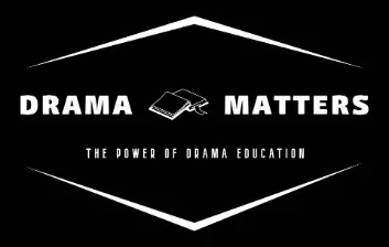 Drama Matters